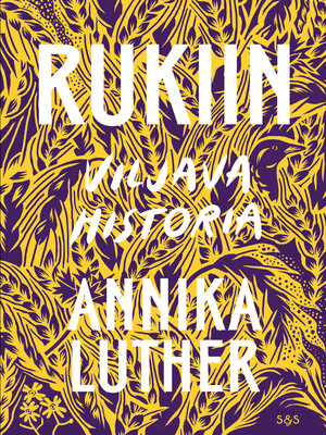 cover image of Rukiin viljava historia